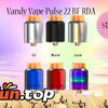 More Choices for Vandy Vape Pulse 22 BF RDA $18.99