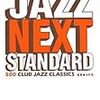 Books:  Jazz Next Standard / 小川 充（監修） 