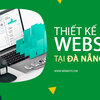 Dịch vụ thiết kế website chuyên nghiệp tại Đà Nẵng