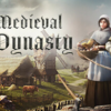 中世の王朝を築け！『Medieval Dynasty』がもたらす究極の村づくり体験