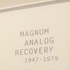 『MAGNUM ANALOG RECOVERY 1947 - 1979』展