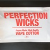 PERFECTION WICKS 使ってみました