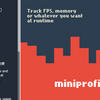 【Unity】FPS やメモリ使用量をゲーム画面上にグラフで表示できる「Mini Profiler Pro」紹介（$5.40、無料版あり）