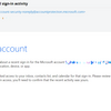 マイクロソフトから「Microsoft account unusual sign-in activity」というメールが来た