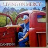 Dan Penn / Living On Mercy