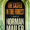 『The Castle in the forest』Norman Mailer(Random House)