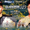 ✅#GLADIATOR023　2023/09/30土