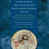 【読書】【アナキズム】Anarchism and Syndicalism in the Colonial and Postcolonial World 