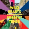  Wild Beasts / Present Tense