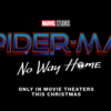 ついに公開されたスパイダーマン３の公式タイトル「Spider-Man: No Way Home」と前日に発表されたフェイクタイトルの意図