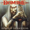 Domine 「Emperor of the Black Runes」