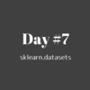 【Day-7】sklearnで機械学習用データの作り方/使い方をまとめる(sklearn.datasets)