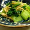 きょうの冷蔵庫整理　２４　～生姜風味　青梗菜とおあげの炒め物～