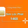 Sim đuôi 1468 – Sinh Tài Lộc Phát không thể bỏ lỡ