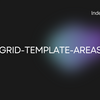 10分で習得！grid-template-areasで複雑なレイアウトが驚くほど簡単に実現