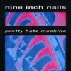 開かれた密室の音　―Pretty Hate Machine