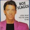 「燃えつきて（Look What You've Done To Me）」ボズ・スキャッグス（Boz Scaggs）（1980）
