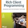  Rich Client Programming: Plugging into the Netbeans Platform