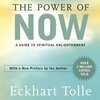 The Power Of Now: A Guide To Spiritual Enlightenment