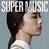 集団行動 / SUPER MUSIC
