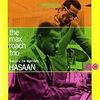  The Max Roach Trio featuring The Legendary Hasaan