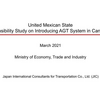 質の高いインフラの海外展開に向けた事業実施可能性調査事業（メキシコ合衆国・カンクン都市交通マスタープラン検討及びAGT導入計画調査事業）成果報告書（英語版）
