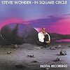 Stevie Wonder『In Square Circle』