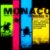 MONACO~WHAT'S YOURS IS MINE~という4人Coopゲームを君はもう遊んだか。