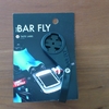 BAR FLY