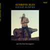  Ernie Hawks & The Soul Investigators / Scorpio Man