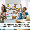 Why employ only Immigration Consultants regulated by the ICCRC?