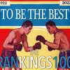 T0 Be The Best: The top 100 boxers in the history of the Ring Rankings