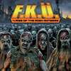 F.K.Ü - 4: Rise Of The Mosh Mongers