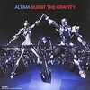 ALTIMA【Burst The Gravity】