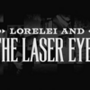 【Switch】Lorelei and the Laser Eyes　はじめました