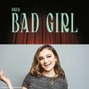 洋楽探査：Daya - Bad Girl