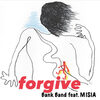 Bank Band の新曲 forgive feat. MISIA 歌詞