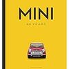 MINI（ミニ）誕生60周年を祝って出版された本「Mini: 60 Years」