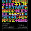 Free downloads books pdf format Arcade Game Typography: The Art of Pixel Type