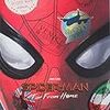 アイアンマン（トニー・スターク）推しから観た『スパイダーマン：ファー・フロム・ホーム』（ネタバレ満載）