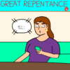 GREAT REPENTANCE 16