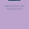 アリストテレスにとって元素の目的とはなんだったのか　Johnson, Aristotle on Teleology, ch. 5