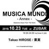 2018.10.23 (TUE) 18:00-24:00 MUSICA MUNDI - Annex -