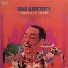 DUKE ELLINGTON'S FAR EAST SUITE