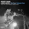 Woody Shaw & Louis Hayes / The Tour Volume Two