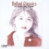 Ballad Classics / 小泉今日子 (1987/2016 96/24)