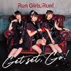 声優ユニットRun Girls, Run！ラストライブをCSテレ朝チャンネル2で生中継