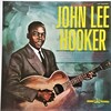 この人の、この１枚『ジョン・リー・フッカー(John Lee Hooker)／Boogie Chillen』