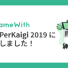 #PHPerKaigi 2019 に参加しました！ #GameWith #TechWith