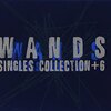 SINGLES COLLECTION+6 / WANDS (1996 44.1/16)